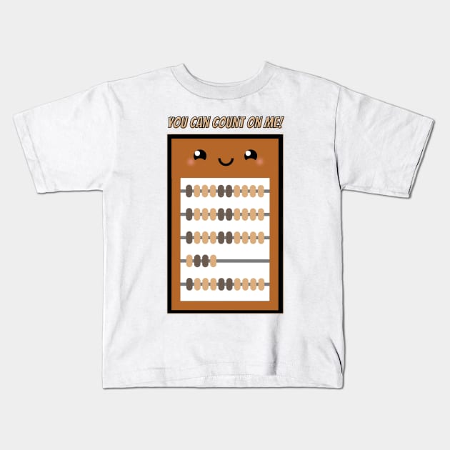 You Can Count On Me - Kawaii Friendship Abacus Kids T-Shirt by EmilyBickell